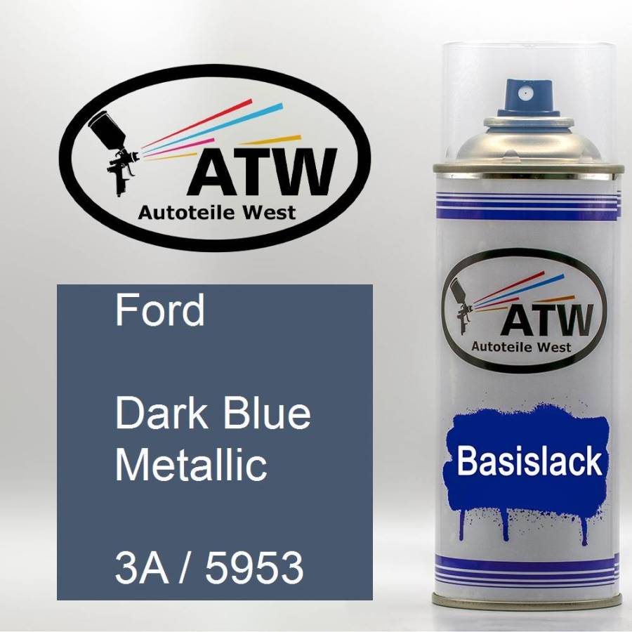 Ford, Dark Blue Metallic, 3A / 5953: 400ml Sprühdose, von ATW Autoteile West.